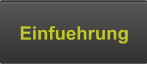 Einfuehrung
