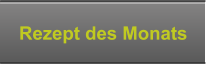 Rezept des Monats